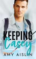 Keeping Casey B08WZJK15Q Book Cover