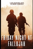 FRIDAY NIGHT AT FALLUJAH A D66 WARGAME BOOK B0C2RG17HH Book Cover