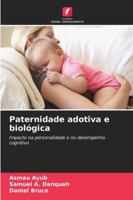 Paternidade adotiva e biológica 6209309828 Book Cover