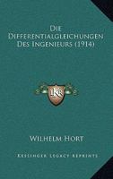 Die Differentialgleichungen Des Ingenieurs (1914) 1168485266 Book Cover