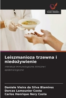 Leiszmanioza trzewna i niedozywienie (Polish Edition) 663008327X Book Cover