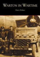 Warton in Wartime 0752421204 Book Cover