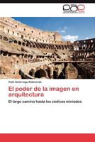 El Poder de La Imagen En Arquitectura 3659024007 Book Cover