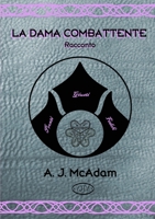 La Dama Combattente 0244683956 Book Cover