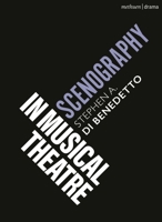 Scenography in Musical Theatre 1350248258 Book Cover