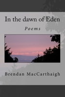 In the dawn of Eden: Poems 1720343950 Book Cover