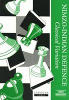 Nimzo-Indian Defense: Classical Variation (Cadogan Chess Books) 1857441206 Book Cover