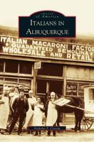 Italians in Albuquerque 0738520543 Book Cover