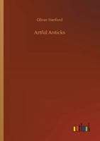 Artful anticks 1241242933 Book Cover