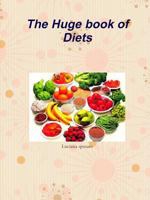 The Huge book of Diets 1447613163 Book Cover