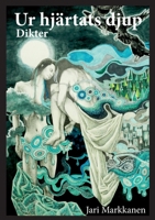 Ur hjärtats djup: Dikter (Swedish Edition) 918057646X Book Cover