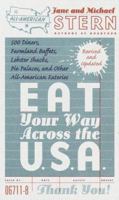 Eat Your Way Across the USA 0767900936 Book Cover