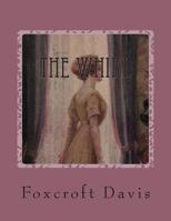 The Whirl, A Romance of Washington Society 1497312000 Book Cover