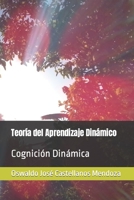 Teoría del Aprendizaje Dinámico: Cognición Dinámica B09FRV4BB9 Book Cover