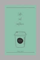 Coffee and Condolences: Poems B0BVT7HJ8B Book Cover