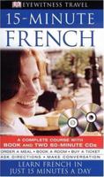 French: Speak French in Just 15 Minutes a Day (15 Minute) 0756609224 Book Cover