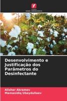 Desenvolvimento e Justificação dos Parâmetros do Desinfectante 6205621371 Book Cover