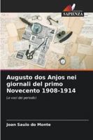 Augusto dos Anjos nei giornali del primo Novecento 1908-1914: Le voci dei periodici (Italian Edition) 6208801230 Book Cover