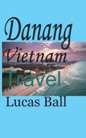 Danang Vietnam 1715758986 Book Cover