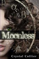 Moonless 162983002X Book Cover