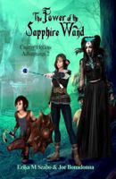 The Power of the Sapphire Wamd: Creepy Hollow Adventures 2 1943962448 Book Cover