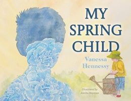 My Spring Child 1038308933 Book Cover