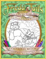 Frieda Tails Coloring Book Volume 2: Frieda & the Big Brown Bear & the Church I 0998925624 Book Cover