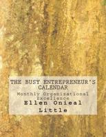 The Busy Entrepreneur's Series: Organization 1502997517 Book Cover