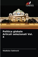 Politica globale Articoli selezionati Vol. 4 6204080334 Book Cover