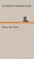 Hinter der Welt 3849531961 Book Cover