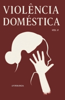 VIOLÊNCIA DOMÉSTICA vol 2 (Portuguese Edition) B0FHWVSCNZ Book Cover