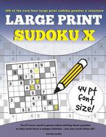Large Print Sudoku X: 100 large print sudoku X puzzles in 44pt size 1537431102 Book Cover