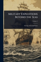 Military Expeditions Beyond the Seas 102372068X Book Cover