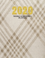 2020 Weekly & Monthly Planner: Planner And Journal Organizer 2020 | Planner Calendar 2020 1660542901 Book Cover