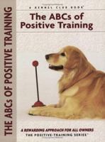 The ABC's of Positive Training 1593785941 Book Cover