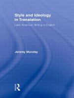 Style and Ideology in Translation: Latin American Writing in English 0415872901 Book Cover