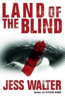 Land of the Blind 0060394390 Book Cover
