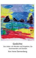 Gedichte: Das Leben - ein Werden und Vergehen, Geborenwerden und Sterben 3746012732 Book Cover