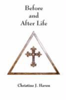 Before and After Life 0615198856 Book Cover