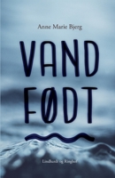 Vandfødt 8711881615 Book Cover