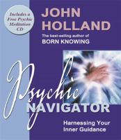 Psychic Navigator: Harnessing Your Inner Guidance with CD (Audio) 1401946305 Book Cover
