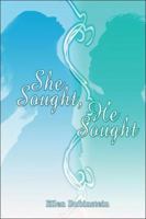 She Sought, He Sought 1424109515 Book Cover