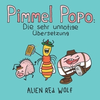 Pipi Popo: Tamamen Gereksiz Bir Eser 0993811159 Book Cover
