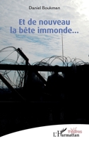 Et de nouveau la bête immonde… (Théâtres) (French Edition) 2336457393 Book Cover