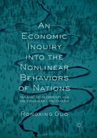 An Economic Inquiry into the Nonlinear Behaviors of Nations: Dynamic Developments and the Origins of Civilizations 331948771X Book Cover