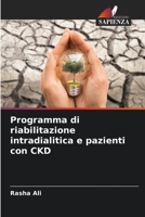 Programma di riabilitazione intradialitica e pazienti con CKD 6205857952 Book Cover
