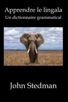Dictionnaire grammatical du lingala B08Y4RLQR3 Book Cover
