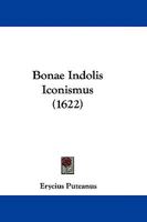 Bonae Indolis Iconismus (1622) 1104625970 Book Cover