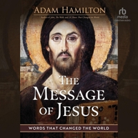 The Message of Jesus: Words That Changed the World 1791034217 Book Cover