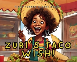 Zuri's Taco Wish B0CSLK49KP Book Cover